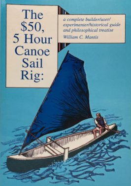 The $50, 5-Hour Canoe Sail Rig: Book Review