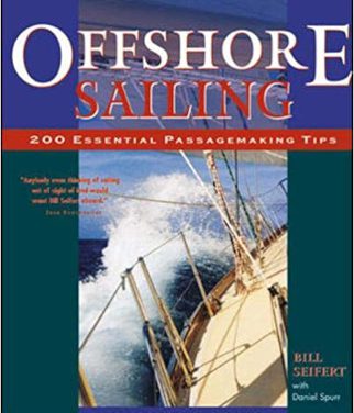 Offshore Sailing: 200 Essential Passagemaking Tips: Book Review