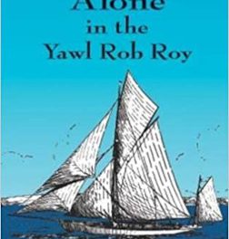 The Voyage Alone in the Yawl Rob Roy: Book Review