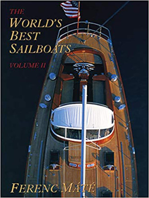 The World’s Best Sailboats — Volume II