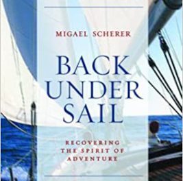 Back Under Sail: Recovering the Spirit of Adventure