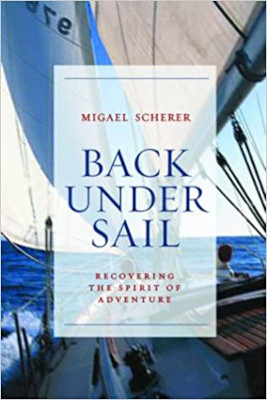 Back Under Sail: Recovering the Spirit of Adventure