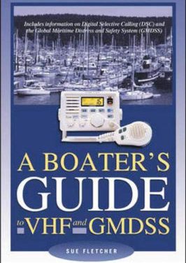 A Boater’s Guide to VHF and GMDSS: Book Review