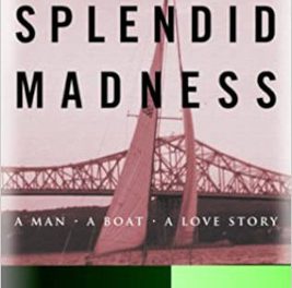 A Splendid Madness: Book Review