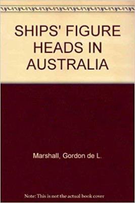 Ships’ Figure Heads in Australia: Book Review