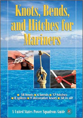 Knots, Bends and Hitches for Mariners: Book Review