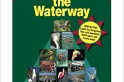 Managing the Waterway (Biscayne Bay, FL to Dry Tortugas, Fl): Book Review