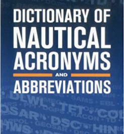 Dictionary of Nautical Acronyms and Abbreviations: Book Review