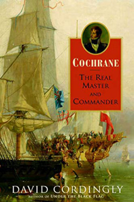 Cochrane, The Real Master and Commander