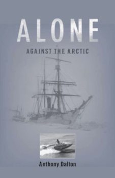 Alone Against the Arctic: Book Review | Good Old Boat