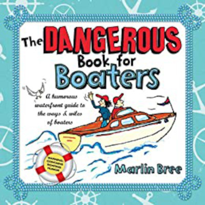 The Dangerous Book for Boaters: Book Review