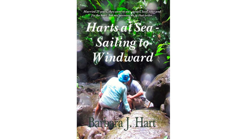 Harts at Sea — Sailing To Windward: Book Review