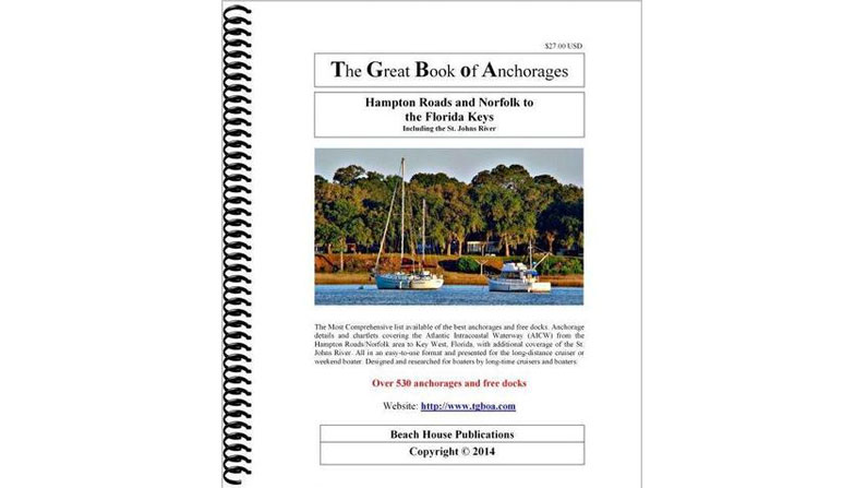 The Great Book of Anchorages: Hampton Roads and Norfolk to The Florida Keys: Book Review