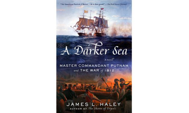 A Darker Sea: Master Commandant Putnam and the War of 1812 (A Bliven Putnam Naval Adventure)