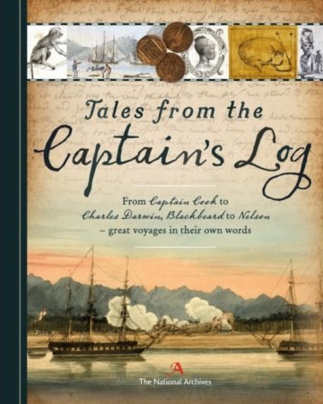 Tales from the Captain’s Log: from Captain Cook to Charles Darwin ...