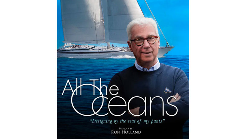 All the Oceans: Designing by the seat of my pants, a memoir