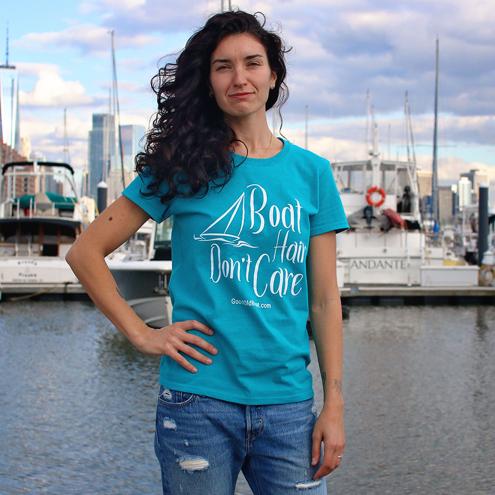 Boat Hair, Don’t Care Women’s Shirt | Good Old Boat