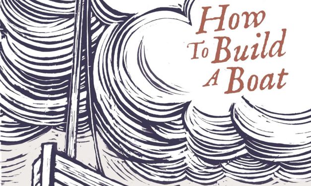 Book Review: How to Build a Boat: A Father, His Daughter, and the Unsailed Sea