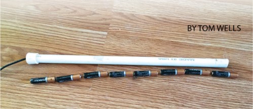 Tom’s electric baton is a piece of 1⁄2-inch PVC pipe long enough to hold eight AAA batteries.