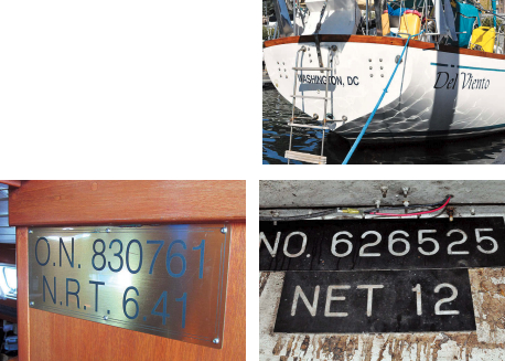 Del Viento, a U.S. documented vessel, upper right, has her official number secured to the interior structure, at right. A similar requirement applies to a Canadian vessel, at left.