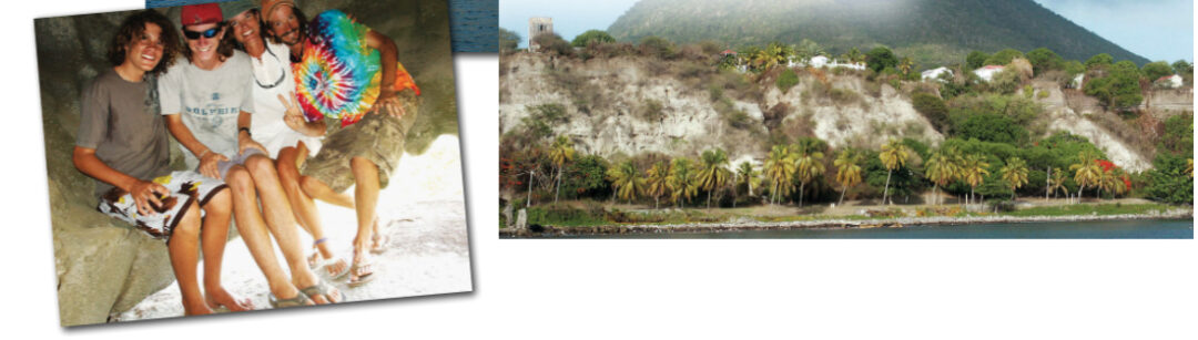 David, Garret, Connie, and Dave, pictured under a favorite rock in The Baths, hiked up The Quill, an extinct volcano on Statia, at top, while waiting for a diverted Nick to arrive.