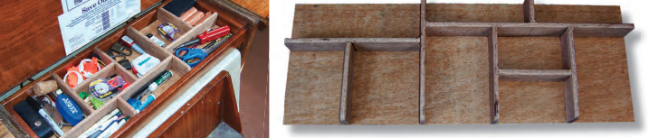 While restoring order to the drawers, Tony also made an organizer for the tray under the companionway top step, at left. The dividers are attached to a thin plywood base and the whole piece can be lifted out for cleaning, above.