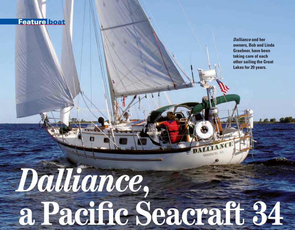 Dalliance and her owners, Bob and Linda Graebner, have been taking care of each other sailing the Great Lakes for 20 years.