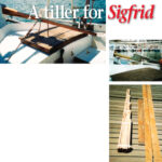 Sigfrid’s new tiller is elegant and functional (at left). It replaced a shorter tiller that was used with an extension, at top below, when it was not connected by cables to a steering wheel. A supply of secondhand oak floorboards provided the ideal material for laminating into the desired shape, at bottom.
