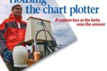 Danny is very pleased with how his chart plotter display has worked out on Olo.