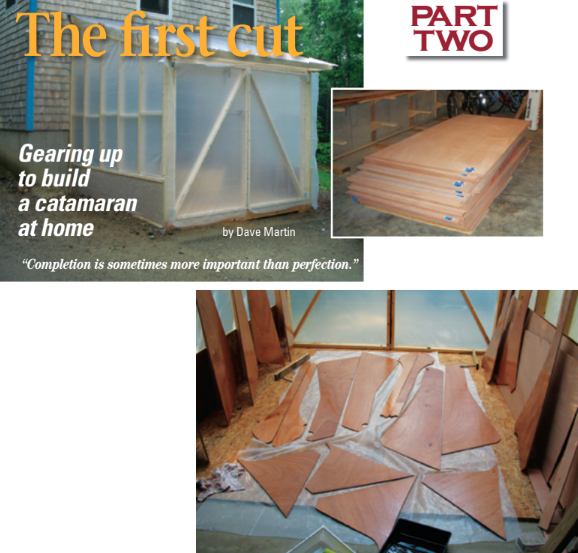Dave built an extension on his garage, at left, then purchased a pile of high-quality marine plywood, above, to cut into dozens of components for the Tiki 30, below.