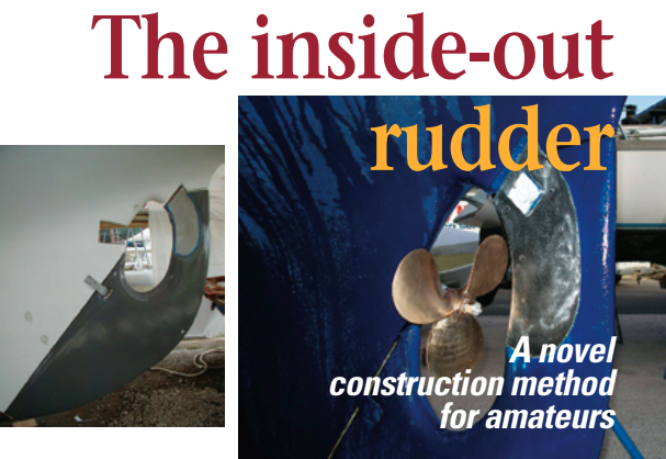 Corrosion concerns led Randy to fit the stainless-steel structural web onto the outside of his new rudder.