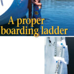 The solid feel of a hull-hugging ladder gives boarders a firm leg up, above. It starts with a simple pattern, at right.