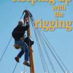 Sanding and varnishing Taleisin’s mast gives Larry ample opportunity to inspect every part of the rig.