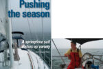 April fog, at left, couldn’t keep the first-sail-in-a-new-to-us-old-boat smile off Dave clark’s face, below.