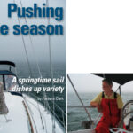 April fog, at left, couldn’t keep the first-sail-in-a-new-to-us-old-boat smile off Dave clark’s face, below.