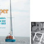 Derrill Adatte built the first sailboat (in his adult life, that is) in his living room in 1967 with the help of his young son, Derrill John, far left, who later spent many happy hours sailing this San Francisco Pelican with friends, at left. Boat ownership progressed to the Islander 30, Conquesta, pictured at the Duluth, Minnesota, harbor entrance, facing page.
