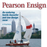 The Pearson Ensign has a faithful following. Bob Anschuetz sails Vulcan, 1964 Ensign #634, near Cleveland, Ohio, with crewmembers Michael Fieseler, Tomasc Kowaczyk and (not pictured) Pat Metzer.