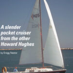 Pat McCann and S.S. Darling, a 1973 Hughes 25, hull #48, ghost along, showing a traditional and pleasing profile.
