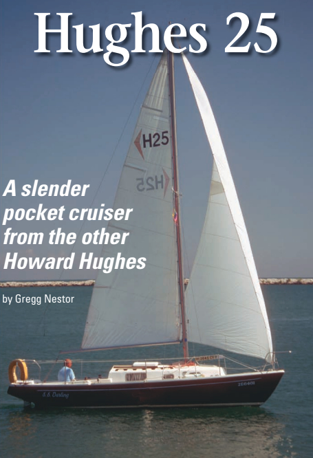 Pat McCann and S.S. Darling, a 1973 Hughes 25, hull #48, ghost along, showing a traditional and pleasing profile.