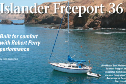 BlueMoon, Scot Weiner’s Islander Freeport 36, decorates the hillside scene at Hungryman’s Anchorage on Santa Cruz Island