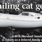 A fleet of 18-foot Marshall Sanderlings caught the attention of Rob and Lucille Rielly, but they wanted a fixer-upper. This one fit the bill nicely. These days Marshall Marine is offering an open-cockpit version of this classic catboat. This earlier standard version had a small cabin.