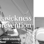 Only a few fortunate souls are as immune to seasickness as is Larry Pardey, on facing page. Lin envied his ability to spend almost two hours restitching the head of their mainsail as they roared down 20-foot swells before 30-knot trade winds between Chile and the Marquesas. Lin’s stomach could not handle the heavy-weather windward work off the coast of Australia, at right, but once they lay hove to, she felt good enough again to eat a welcome warm meal.
