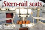 Stern-rail seats make it easier for a skipper to enjoy company while at the wheel.