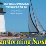 Sundog, a Pearson 36 lovingly restored by Ted Fullerton, improves the Massachusetts scenery at Nantucket Island’s Brant Point Light.