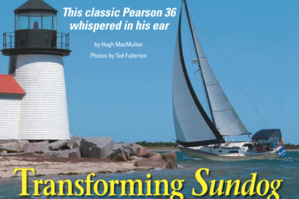 Sundog, a Pearson 36 lovingly restored by Ted Fullerton, improves the Massachusetts scenery at Nantucket Island’s Brant Point Light.