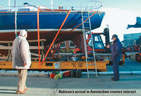 Rubicon’s arrival in Amsterdam creates interest.