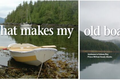 At left, Gwyneth at anchor. At right, Inishmaan in Eshamy Bay, Prince William Sound, Alaska.