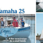 The Yamaha 25, facing page, was designed during the heyday of the IOR, a rating rule that treated beam favorably because it tends to add wetted surface area. George Zimmerman and family sail Escape. George maintains the Yamahasailboats.org website. This closeup of the bow, above right, shows the recess or channel that runs the perimeter of the hull-to-deck joint, which is through-bolted forward, and fastened with Monel rivets everywhere else. An adhesive adds strength as well as making the joint watertight. Boats designed to the IOR, at right, have small mainsails and large foretriangles, resulting in big genoas that provide much of the driving power. On larger boats, they can be hard to sheet home on a windy day.