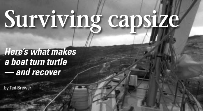 Marvin Creamer’s Globe Star in heavy seas. Globe Star was capsized in mountainous seas between Tasmania and Cape Horn. Her deck-stepped mast withstood the roll.