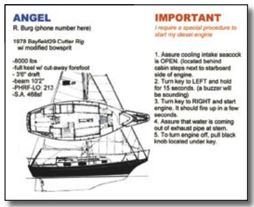 Rebecca Burg is a lot more comfortable when friends are using her boat and when professionals are handling it at haulout time now that she has created a boat card, shown above, with vital information about operating the engine and placing the lifting straps.